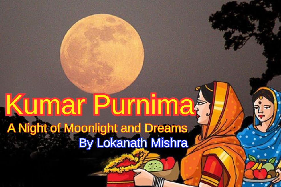 Kumar Purnima – A Night of Moonlight and Dreams:
