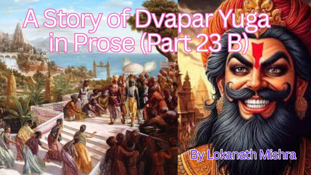 A Story of Dvapar Yuga in Prose