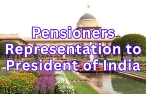 pension Representation to President of India
