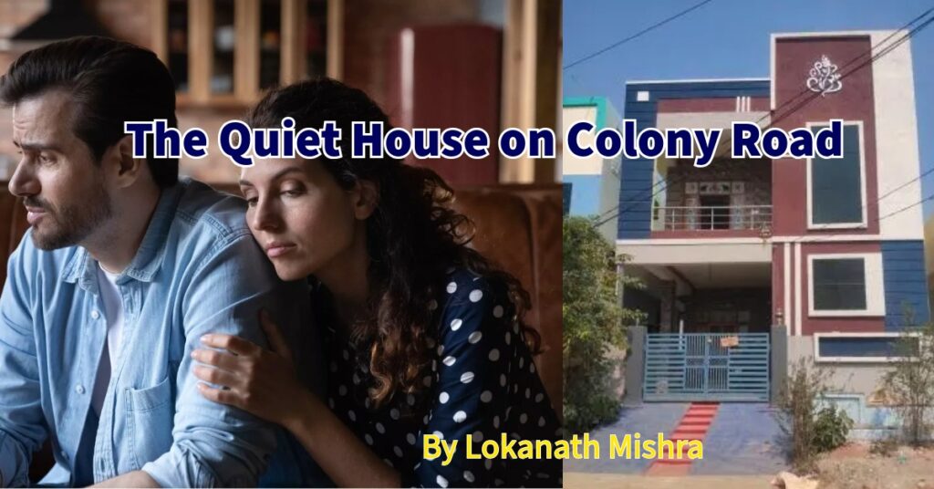 The Quiet House on Colony Road
