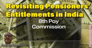 Revisiting Pensioners’ Entitlements in India
