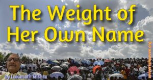 The Weight of Her Own Name