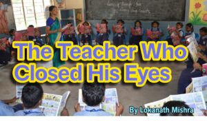 The Teacher Who Closed His Eyes
