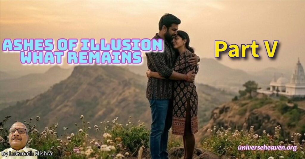 Ashes of Illusion – Part V