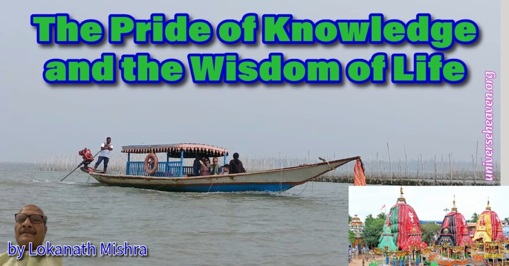 The Pride of Knowledge and the Wisdom of Life