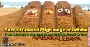 From Joda Linga to Maa Mangala and the Divine Search for Daru