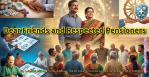 Dear Friends and Respected Pensioners